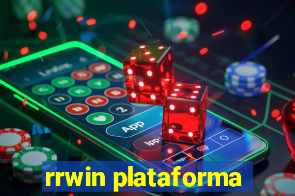 rrwin plataforma